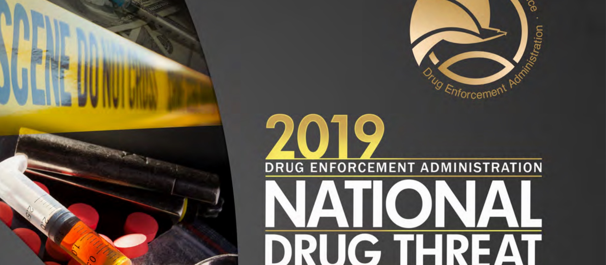 2019 Drug Enforcement Administration National Drug Threat Assessment ...